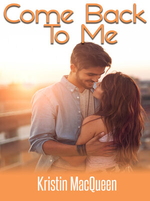 cover image of Come Back to Me